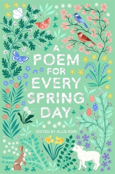 Paperback A Poem for Every Spring Day (A Poem for Every Day and Night of the Year) Book