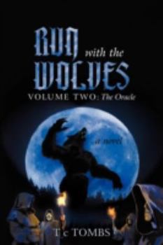Paperback Run with the Wolves: Volume Two: The Oracle Book