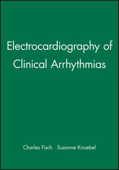 Hardcover Electrocardiography of Clinical Arrhythmias Book