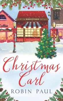 Paperback Christmas Carl: A Garland Grove Holiday Romance Book