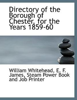 Directory of the borough of Chester, for the years 1859-60;