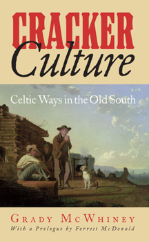 Paperback Cracker Culture: Celtic Ways in the Old South Book
