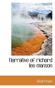 Paperback Narrative of Richard Lee Manson Book