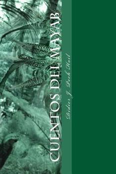 Paperback Cuentos Del Mayab [Spanish] Book
