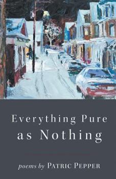 Paperback Everything Pure as Nothing Book
