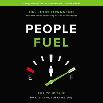 MP3 CD People Fuel: Fill Your Tank for Life, Love, and Leadership Book