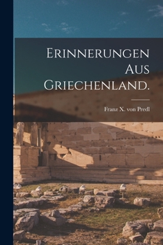 Paperback Erinnerungen aus Griechenland. [German] Book