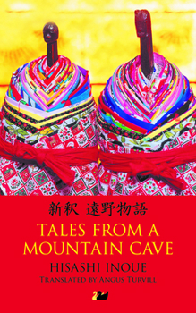 Paperback Tales from a Mountain Cave: Stories from Japan's Northeast Book