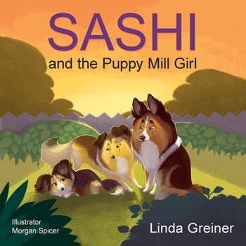 Paperback Sashi and the Puppy Mill Girl Book