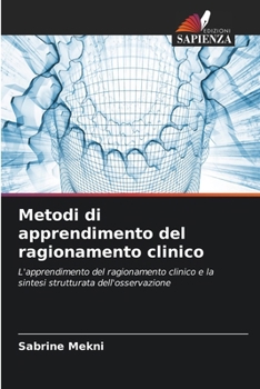 Paperback Metodi di apprendimento del ragionamento clinico (Italian Edition) [Italian] Book