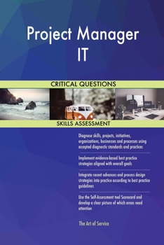Paperback Project Manager IT Critical Questions Skills Assessment Book