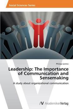 Paperback Leadership: The Importance of Communication and Sensemaking Book