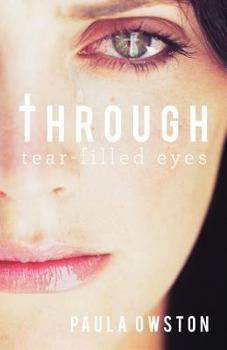 Paperback Through Tear-Filled Eyes Book