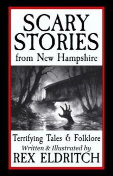 Paperback Scary Stories from New Hampshire: Terrifying Tales & Folklore Book
