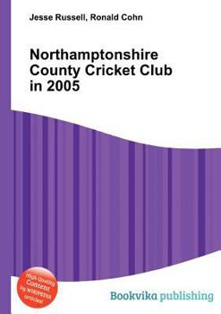 Paperback Northamptonshire County Cricket Club in 2005 Book