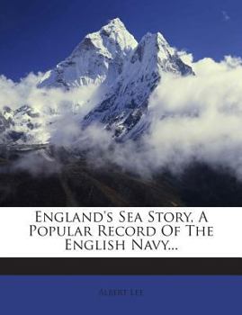 Paperback England's Sea Story, a Popular Record of the English Navy... Book