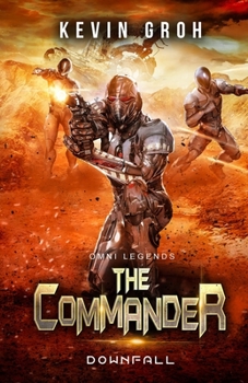 Paperback Omni Legends - The Commander: Downfall Book