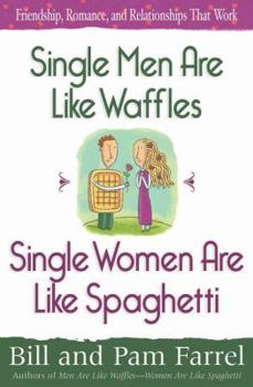 Paperback Single Men Are Like Waffles Single Women Are Like Spaghetti Book