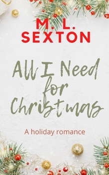 Paperback All I Need for Christmas Book