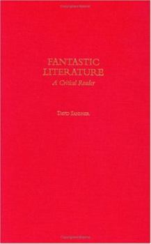 Hardcover Fantastic Literature: A Critical Reader Book