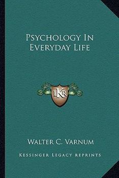 Paperback Psychology In Everyday Life Book
