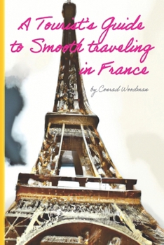 Paperback A Tourist's Guide to Smooth Traveling in France Book