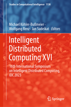 Intelligent Distributed Computing XVI: 16th International Symposium on Intelligent Distributed Computing, IDC 2023