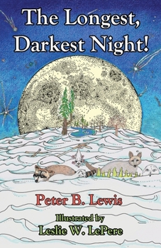 Paperback The Longest, Darkest Night!, Second Edition Book