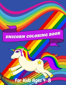Paperback Unicorn Coloring Book: For Kids Ages 4-8 Book