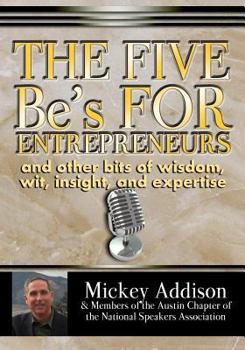 Paperback The Five Be's for Entrepreneurs Book