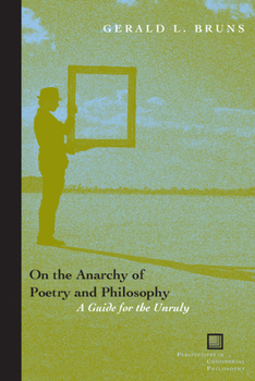 Paperback On the Anarchy of Poetry and Philosophy: A Guide for the Unruly Book