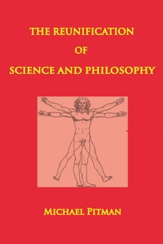 Paperback The Reunification of Science and Philosophy Book