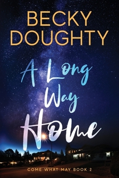 A Long Way Home - Book #3 of the Fallout