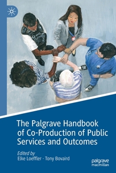 Paperback The Palgrave Handbook of Co-Production of Public Services and Outcomes Book