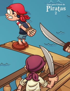 Paperback Livro para Colorir de Piratas 2 [Portuguese] Book