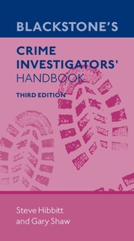 Paperback Blackstone's Crime Investigators' Handbook Book
