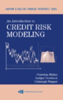 Hardcover An Introduction to Credit Risk Modeling Book