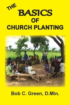 Paperback The Basics of Church Planting Book