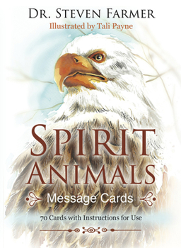 Misc. Spirit Animals Message Cards: 70 Cards with Instructions for Use Book
