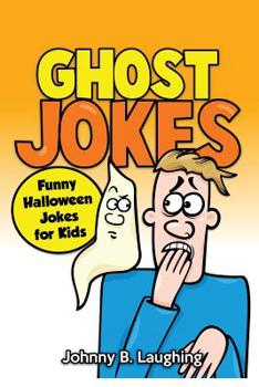 Paperback Ghost Jokes: Funny Halloween Jokes for Kids Book