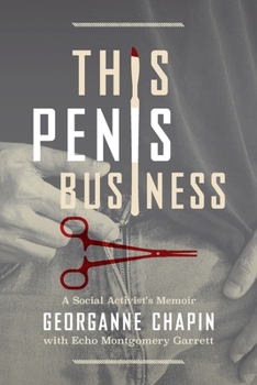 Paperback This Penis Business: A Social Activist's Memoir Book