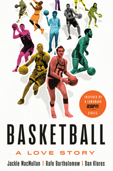 Hardcover Basketball: A Love Story Book