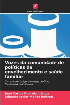 Paperback Vozes da comunidade de políticas de envelhecimento e saúde familiar [Portuguese] Book