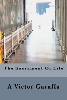 Paperback The Sacrament Of Life Book