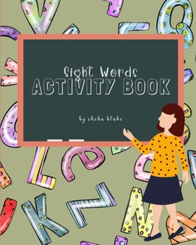 Paperback Kindergarten Sight Words Activity Book: A Sight Words and Phonics Activity Book for Beginning Readers Ages 3-5 Book