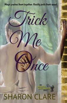 Paperback Trick Me Once (The Magical Matchmaker Series) Book