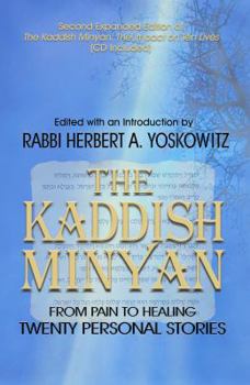 Paperback The Kaddish Minyan: From Pain toi Healing: Twenty Personal Stories Book
