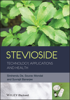 Hardcover Stevioside: Technology, Applications and Health Book