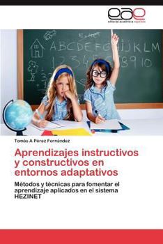 Paperback Aprendizajes Instructivos y Constructivos En Entornos Adaptativos [Spanish] Book