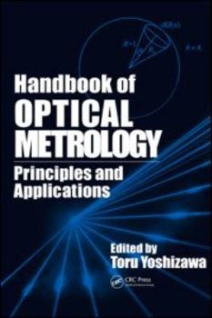 Hardcover Handbook of Optical Metrology: Principles and Applications Book